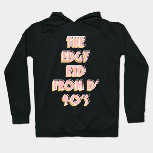 90s Edgy Kid Hoodie